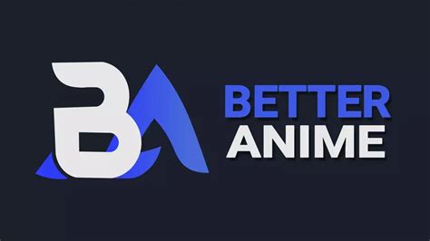 better anime|better anime official site.